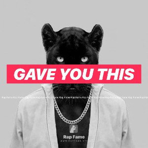 Gave you this 