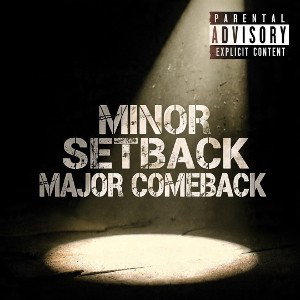 Minor Setback Major comeback