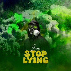 #SL (Stop Lying by Big Juuce)