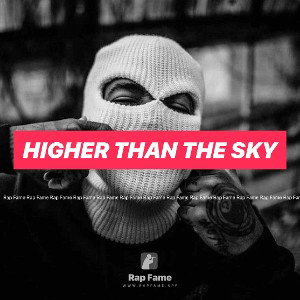 Higher than the sky 