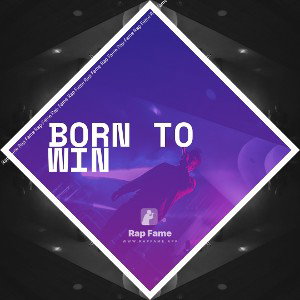 Born To Win