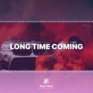 Long Time Coming 