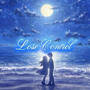 Lose Control
