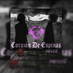 CORAZÓN DE ESPINAS💔❤️‍🩹-SW33T