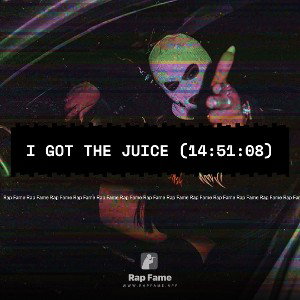 I got the Juice (14:51:08)