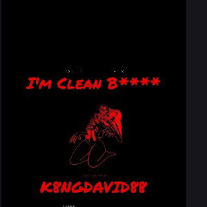 kingdavid610 - Im Clean b