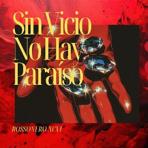 ROSSONERO XCVI 🇻🇪 - En vicio  