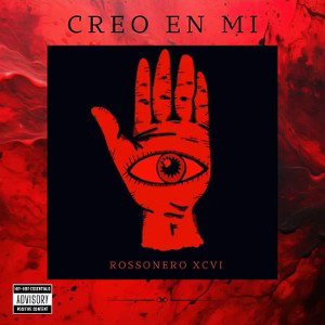ROSSONERO XVCI - CREO EN MI