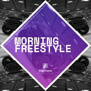 morning freestyle 