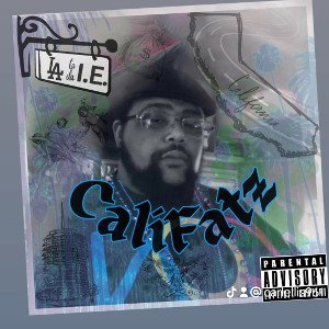 CaliFatz - LA to the IE