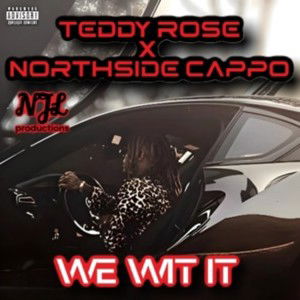 “WE WIT IT”