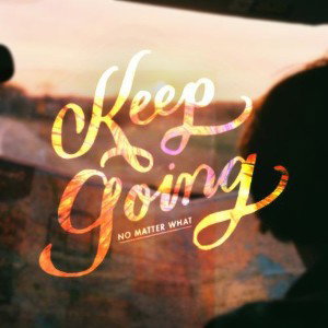 keep going 