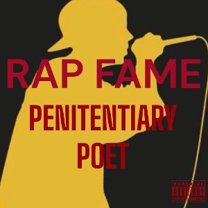 💎 PENITENTIARY POET - RAP FAME  