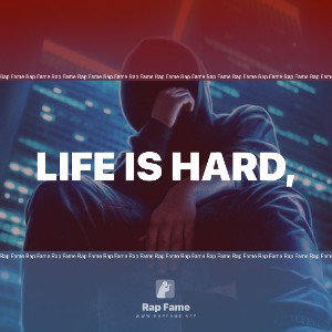 Life is hard,