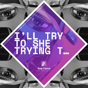 i’ll try to she trying to go
