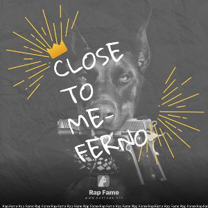 Close to me-ferno