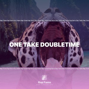 one take doubletime