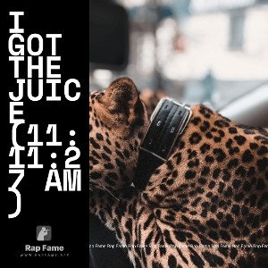 I got the Juice (11:11:27 AM)