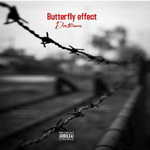 DON$TRAXXS butterflyeffect