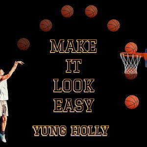 Make It Look Easy 