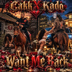 Want me Back-YBH Cakk ft. YBH Kado