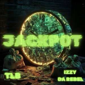 Jackpot TLB Ft. Izzy DaRebel