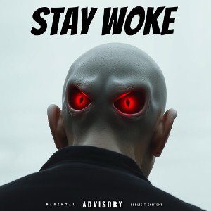 Stay Woke