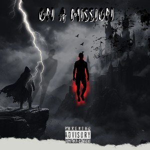 ON A MISSION  (OFFICIAL) 