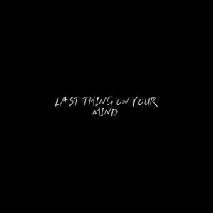 LAST THING ON YOUR MIND by (RomancePlanet