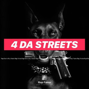 4 DA STREETS 