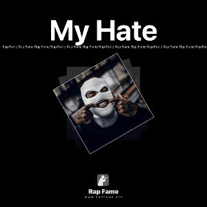 My Hate 