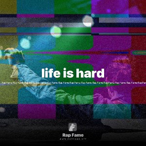 life is hard