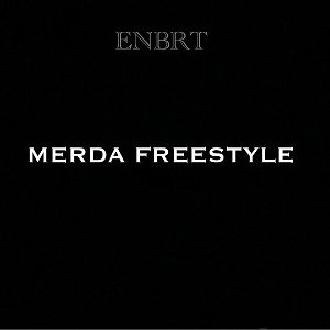 MERDA FREESTYLE 