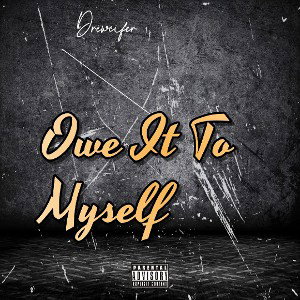 Owe It To Myself 