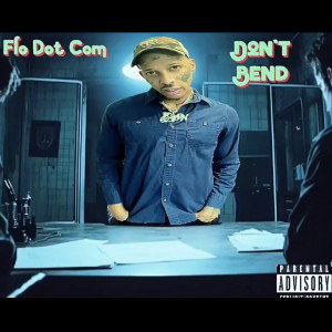 Flo-Dont Bend