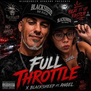 Full THROTTLE  - X Blacksheep ft. Angel 