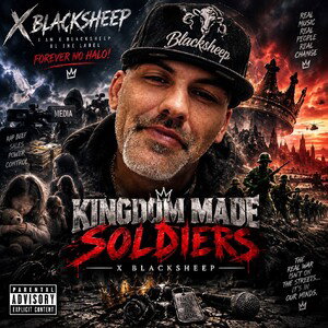 Kingdom Made Soldiers  - X Blacksheep 