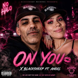On You - X Blacksheep ft Angel 