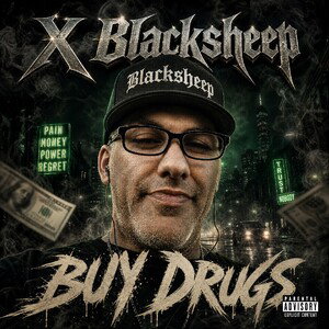 Buy Drugs - X Blacksheep 