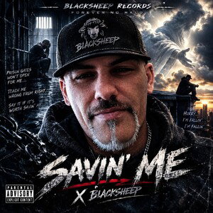 Savin' Me - X Blacksheep 