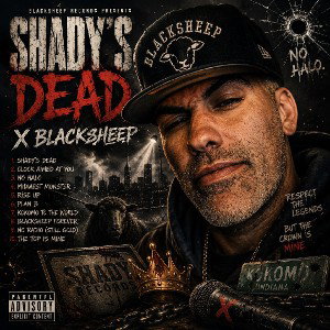 SHADY'S DEAD - X Blacksheep 