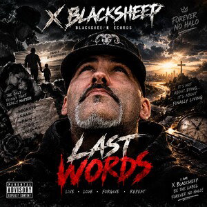 Last Words - X Blacksheep 