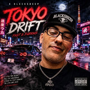 Tokyo Drift - X Blacksheep 