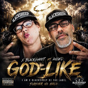 God-Like - X Blacksheep ft Angel 