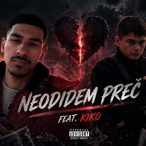 NEODÍDEM PREČ (feat. KIKO)