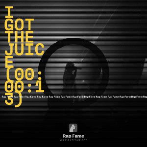 I got the Juice (00:00:13)