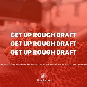 get up rough draft