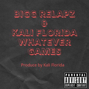 Bigg Relapz whatever games solo project