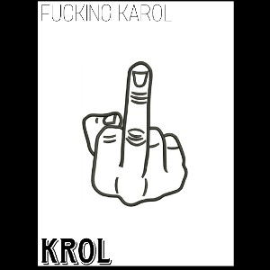 KROL (prod. Tia) FUCKIN KAROL 