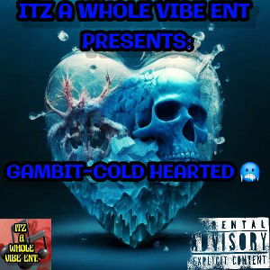GAMBIT-COLD HEARTED